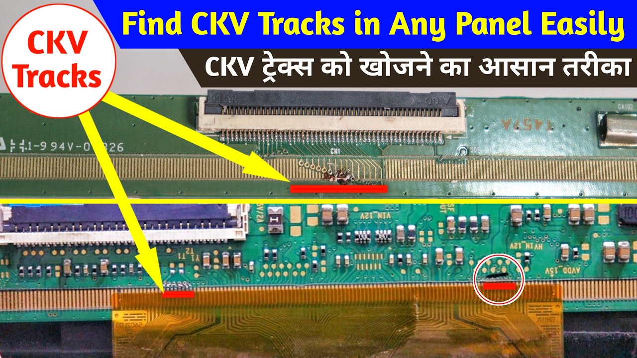 How to find CKV Lines in any  LCD LED TV panel | CKV Tracks Finding Techniques for Technician