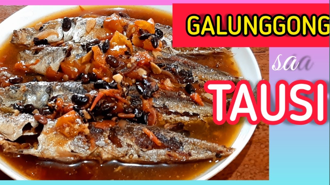 GALUNGGONG SA TAUSI I GAWIN MO ITO SA TIRANG PRITONG ISDA