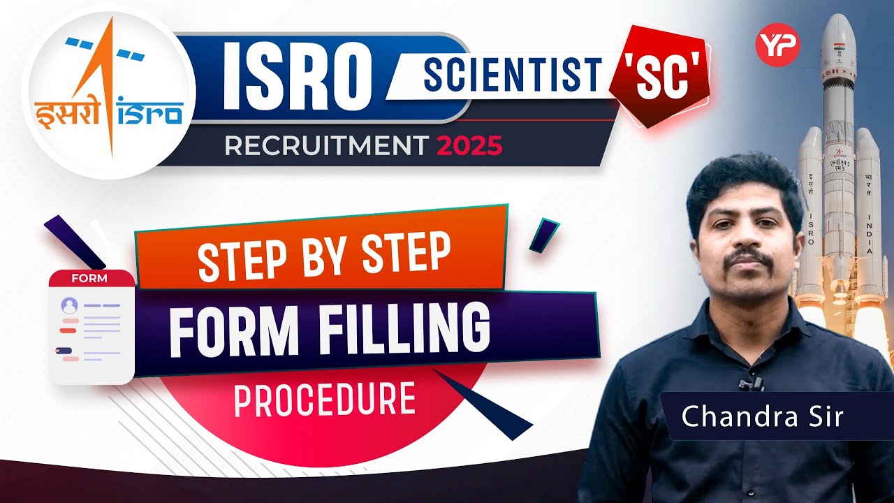 ISRO step-by-step Form Filling Procedure Explained