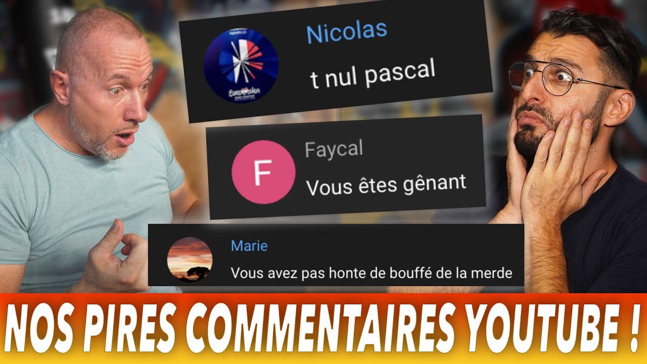 On réagit à nos pires commentaires !