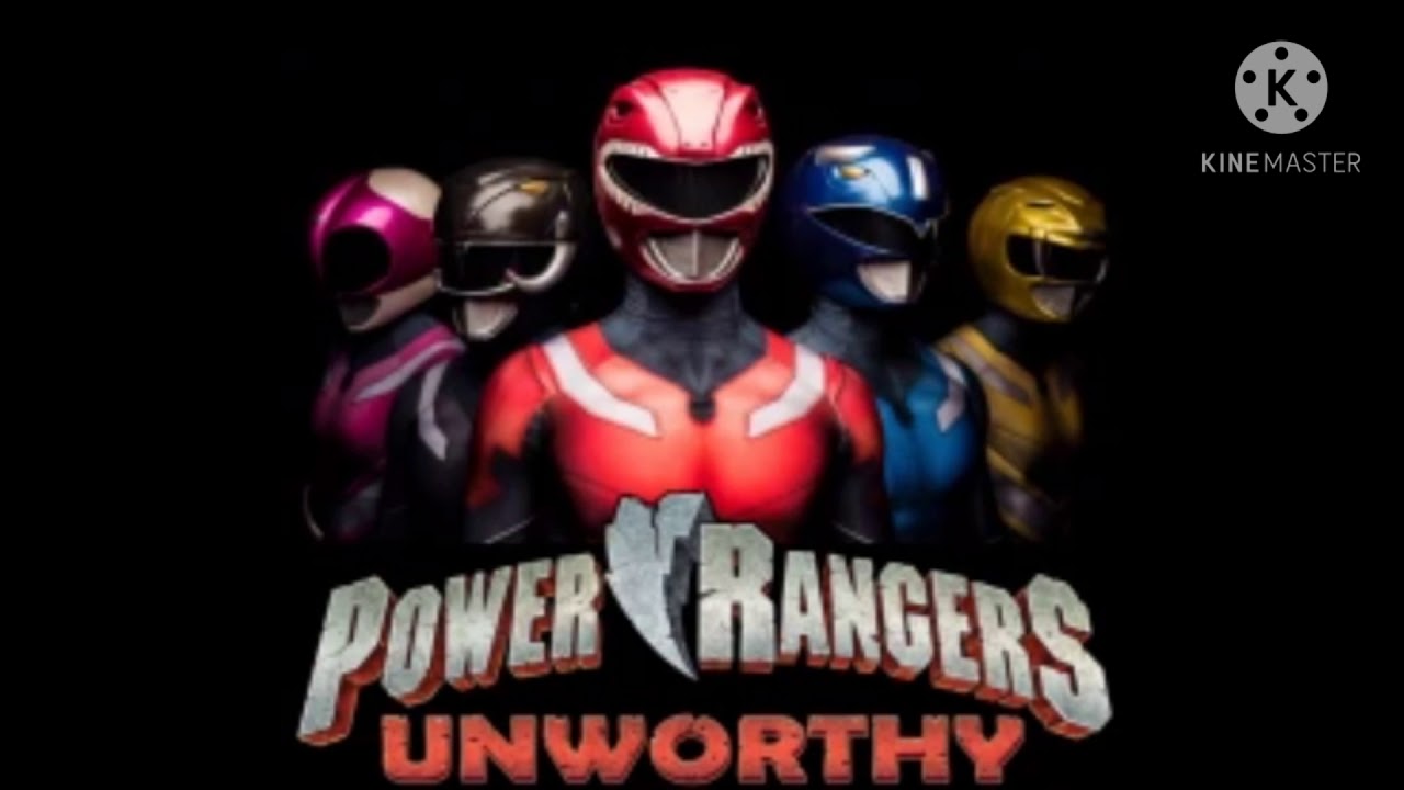 Power Rangers Unworthy ( Theme Song )