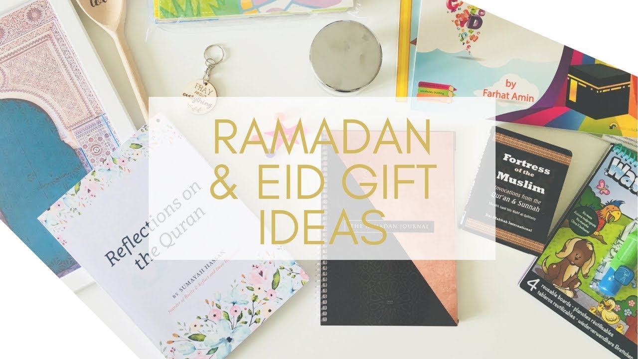 Ramadan & Eid Gift Ideas!