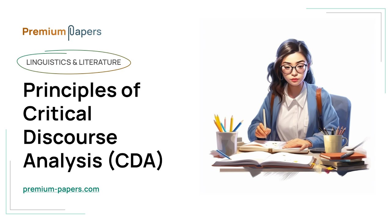 Principles of Critical Discourse Analysis (CDA) - Essay Example