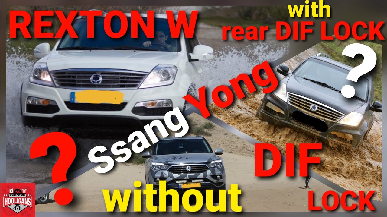 SsangYong REXTON W с блокировкой заднего дифференциала против Rexton G4, Rexton W и Rexton RX270 ...