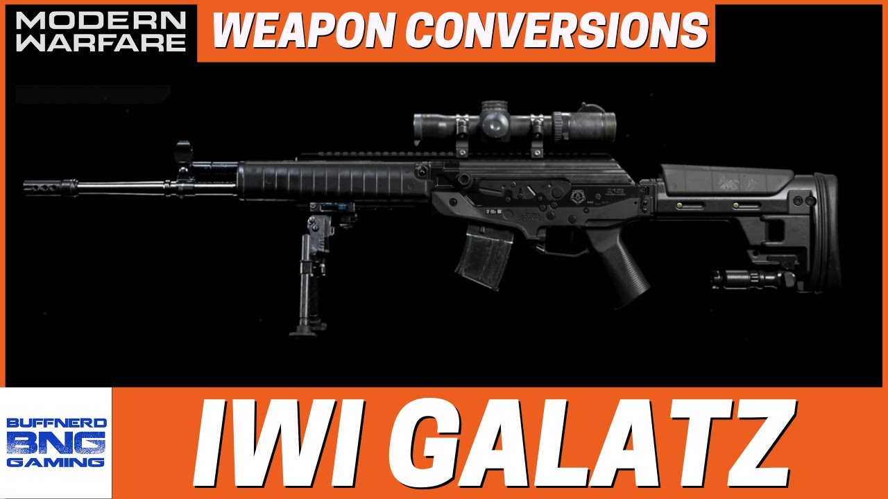 IWI Galatz Weapon Conversions - Call Of Duty Modern Warfare