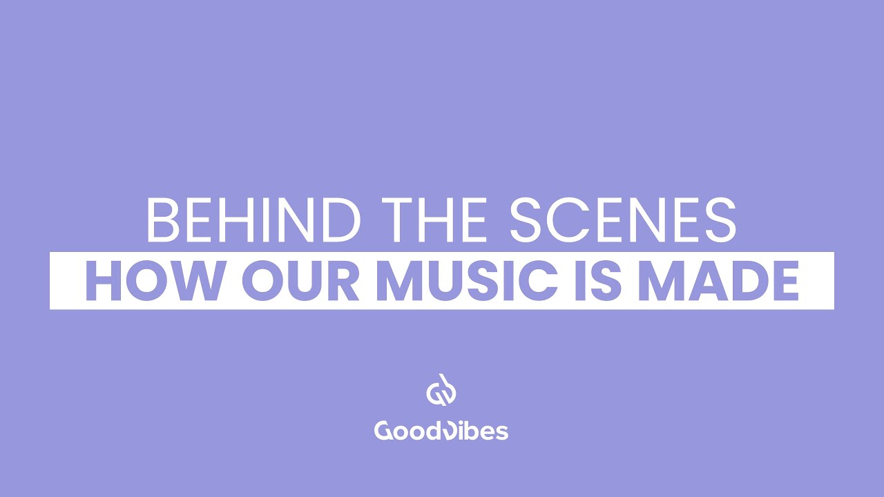 How Good Vibes Musicians Make Music | Behind the Tracks
