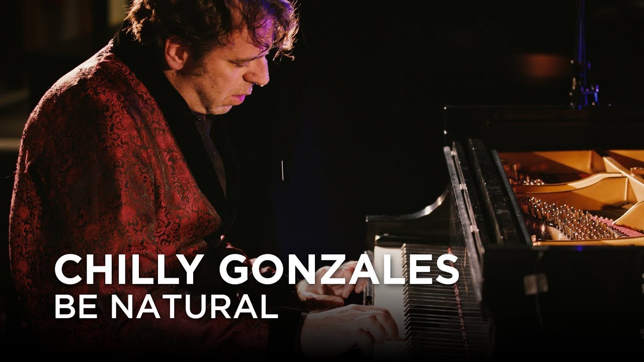 Chilly Gonzales | Be Natural | First Play Live