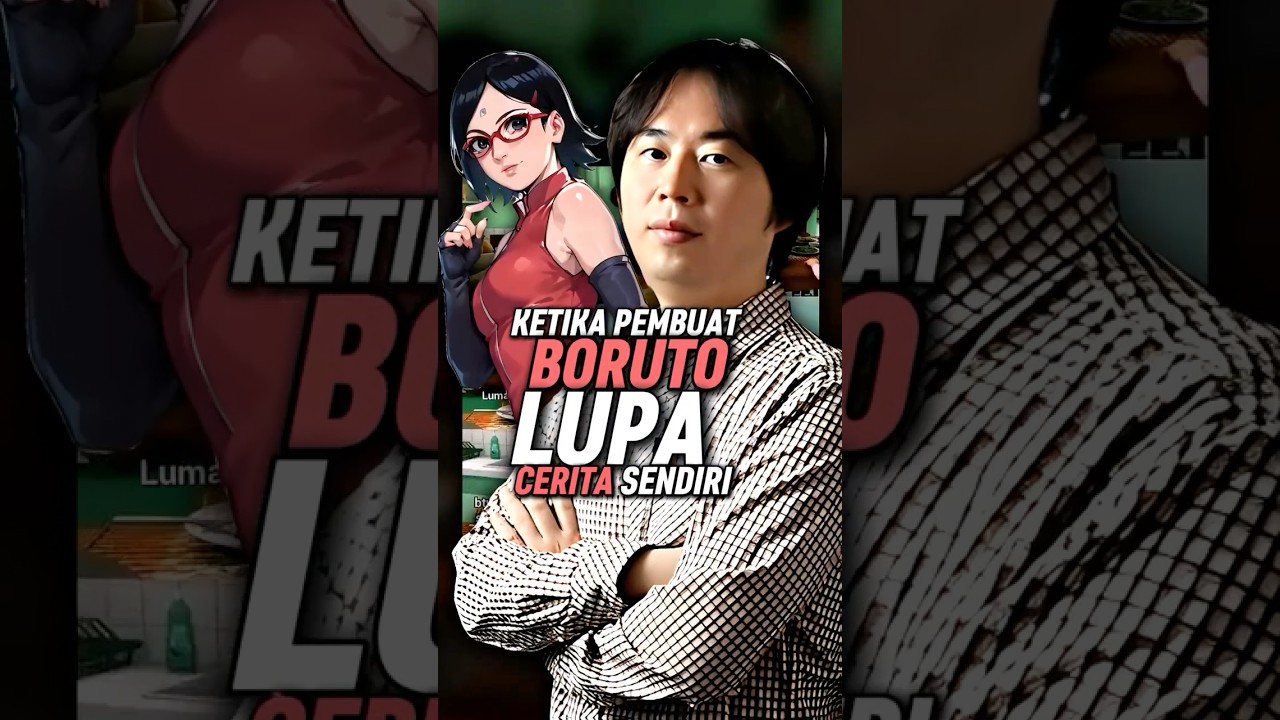 Ketika Pembuat Boruto Lupa Dengan Cerita Sendiri #shorts