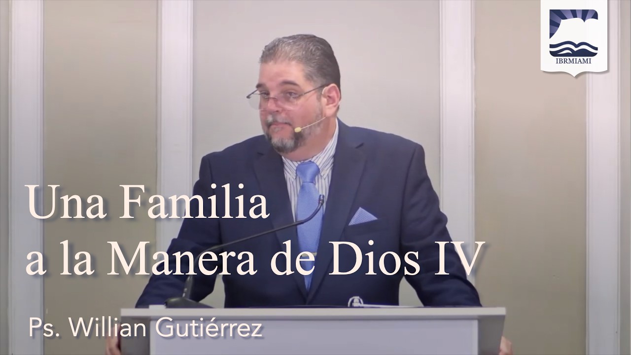 Una Familia a la Manera de Dios IV