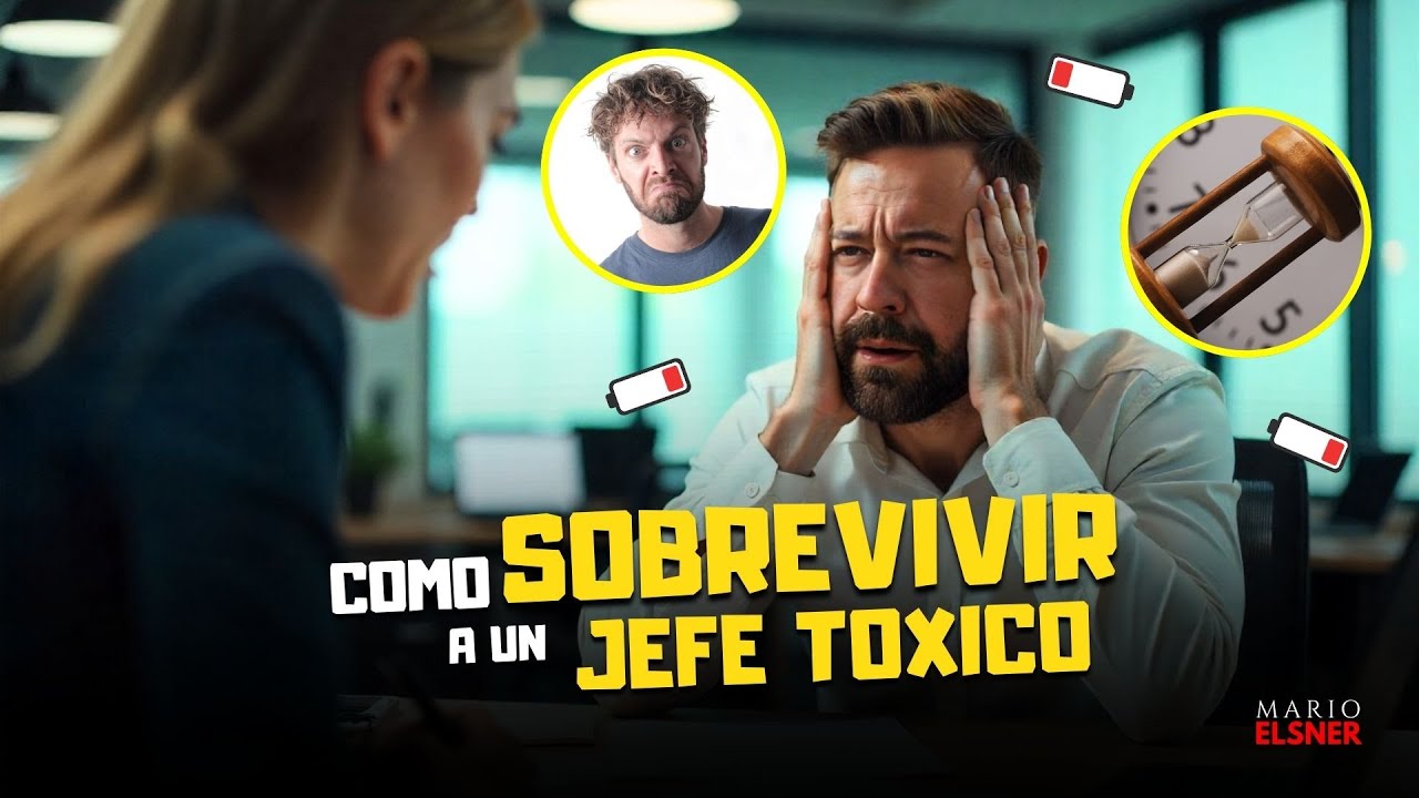 10 PASOS para SOBREVIVIR a un JEFE TÓXICO 💼 Guía práctica para mantener tu LIDERAZGO sin romperte
