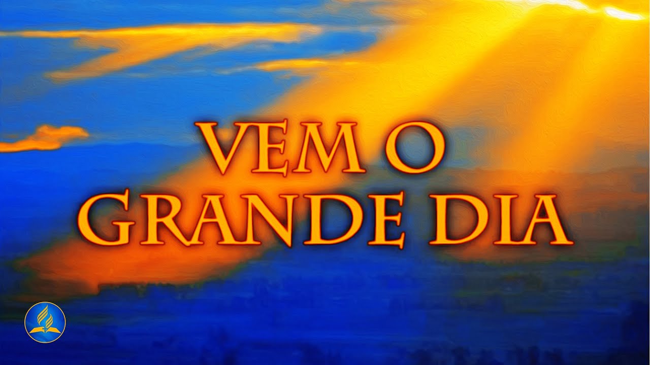 Hin&aacute;rio Adventista 545 - VEM O GRANDE DIA