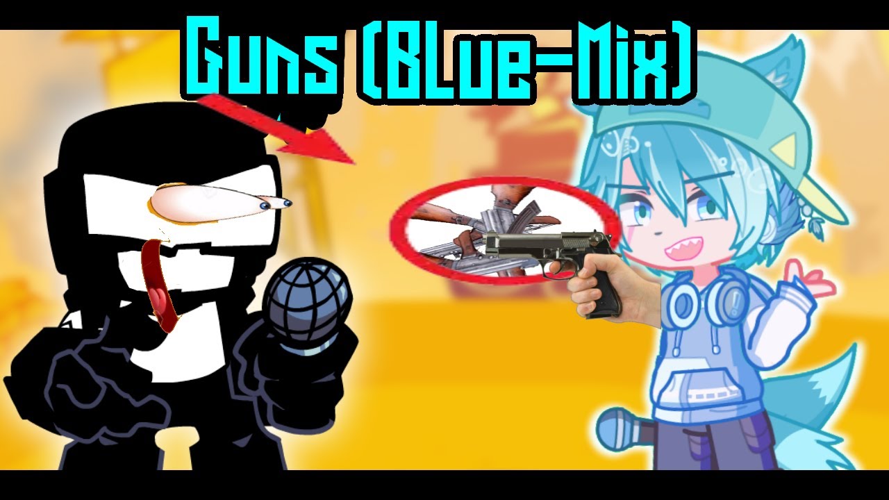 Blue's Random Gacha FNF Mod -  Guns (Blue-Mix) [+FLP] || FNF Gameplay
