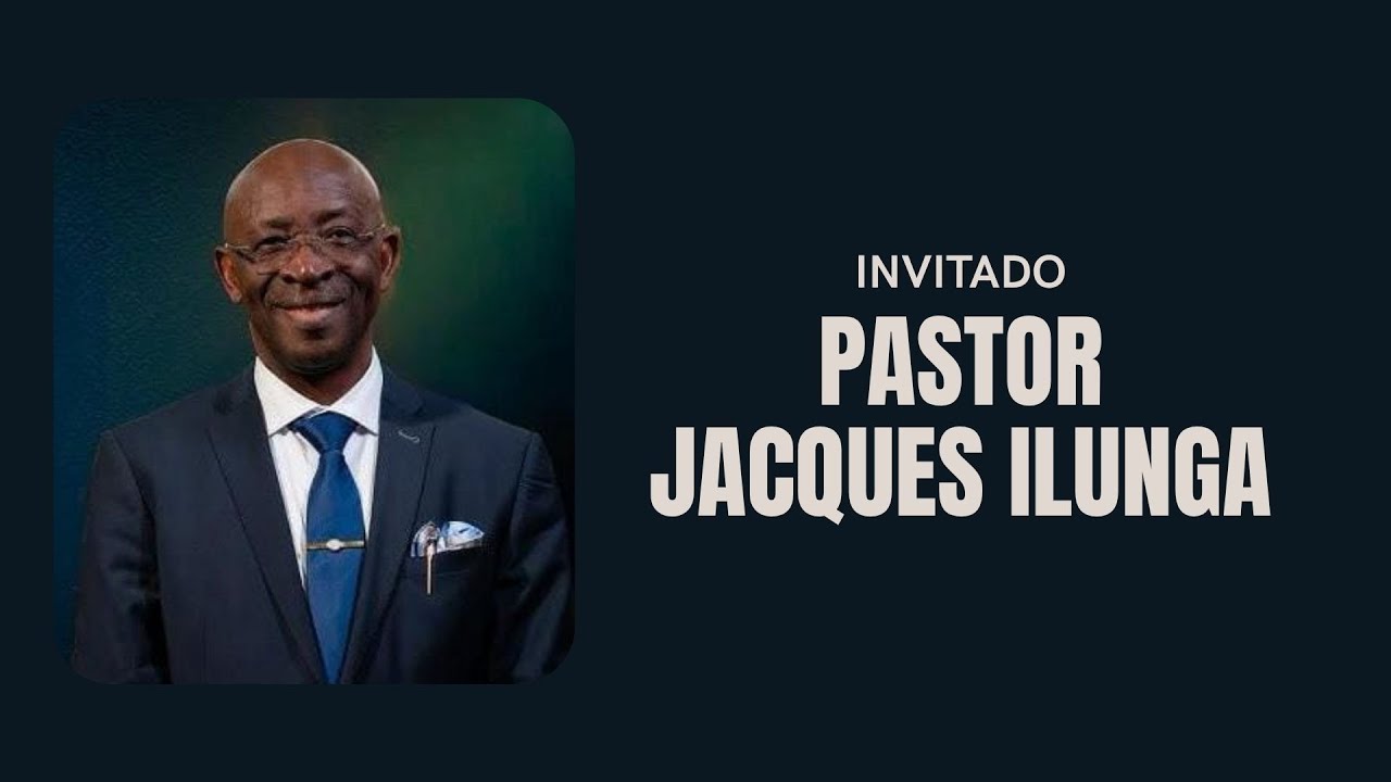 Reunión General | Invitado especial Ps. Jacques Ilunga | 12/10/2025