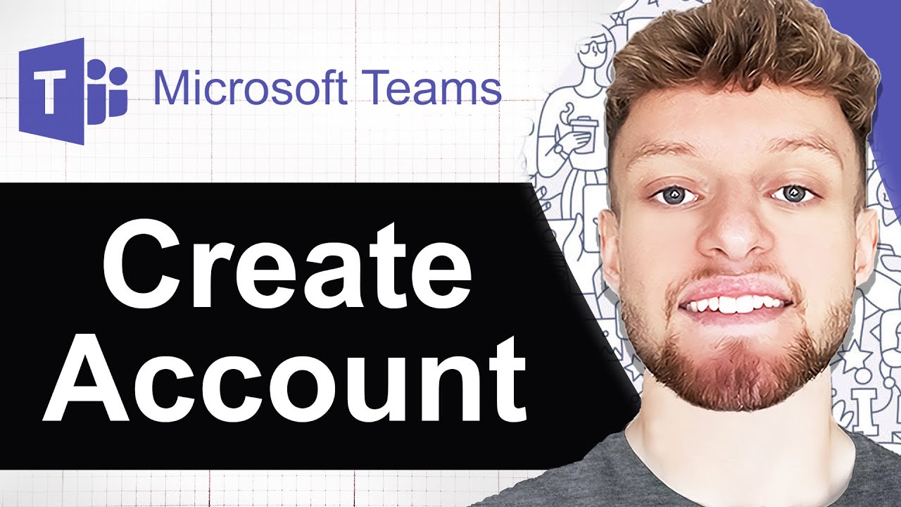 How To Create Microsoft Teams Account (Step By Step)