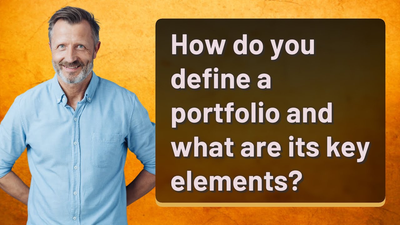 How do you define a portfolio and what are its key elements?