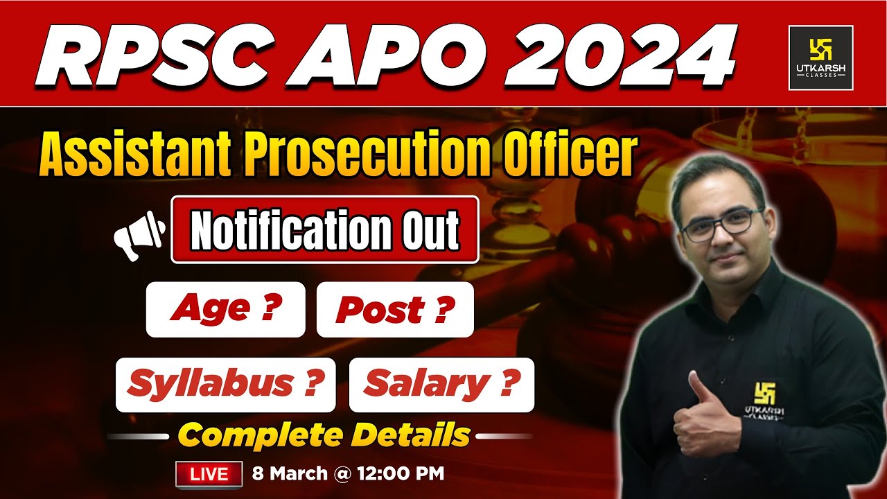 Rajasthan APO Vacancy 2024 | Assistant Prosecution Officer | Age , Syllabus , Salary | Sanyog Sir