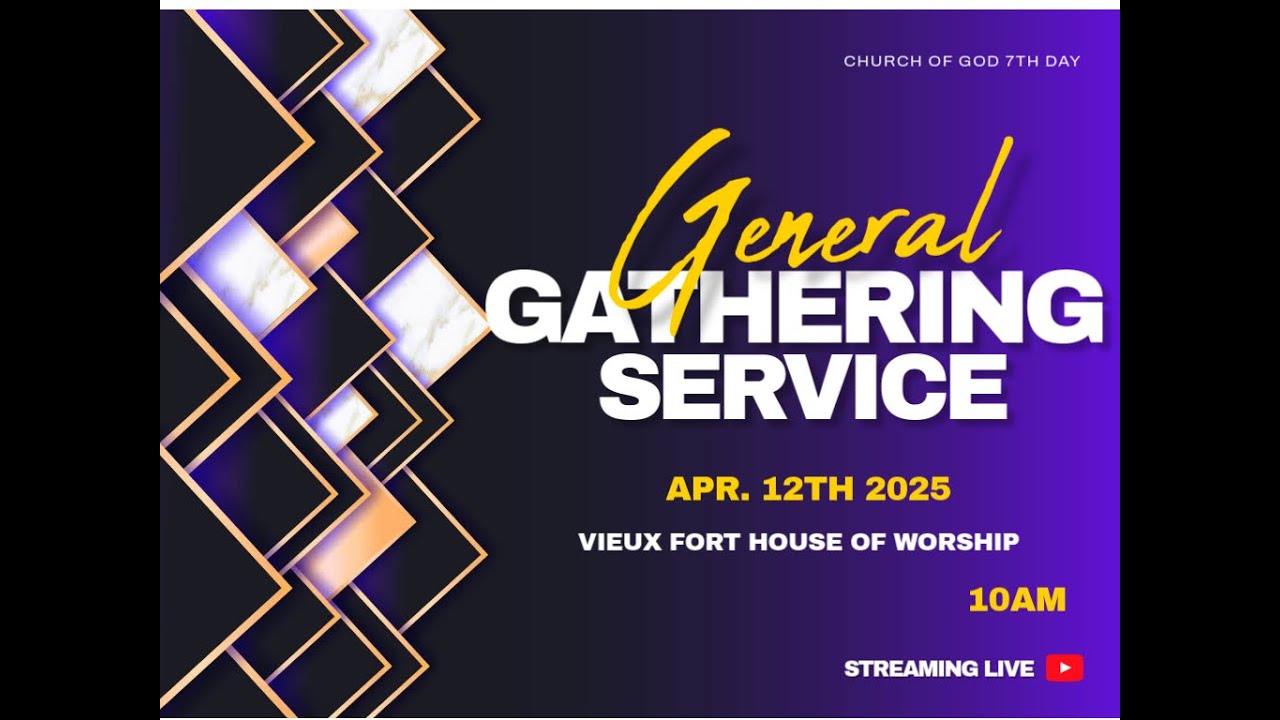 Church of God 7th Day - VF | General Gathering  | APR 12TH 2025