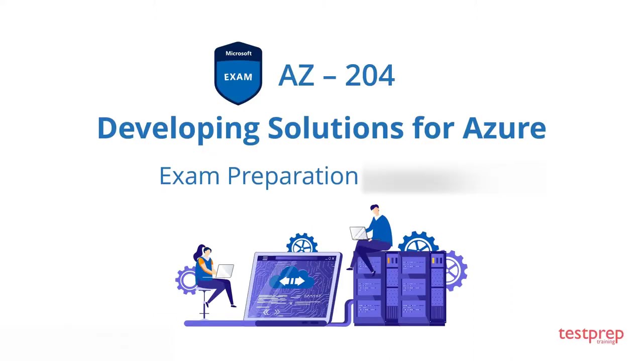 AZ-204 Tutorial | Developing Solutions for Azure | Exam Prep