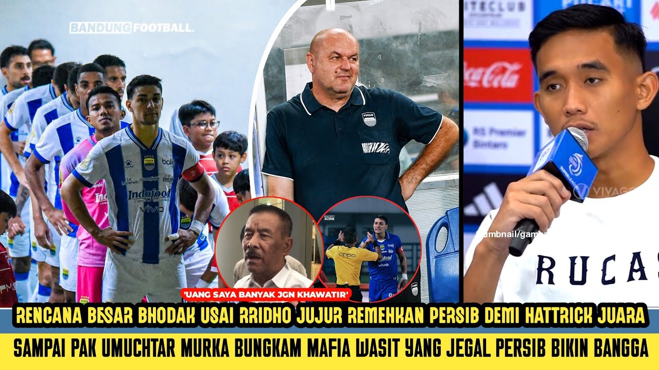 🔥PUNCAK MAKIN DINGIN! RRIDHO Jujur Remehkan Persib~Saat BHodak turunkan semua Pemain Inti demi JUARA