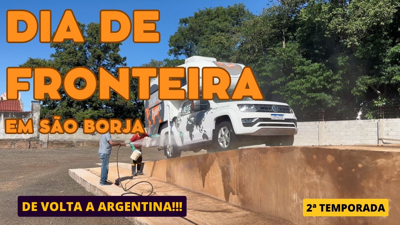 Dia tenso - Fronteira São Borja de CAMPER