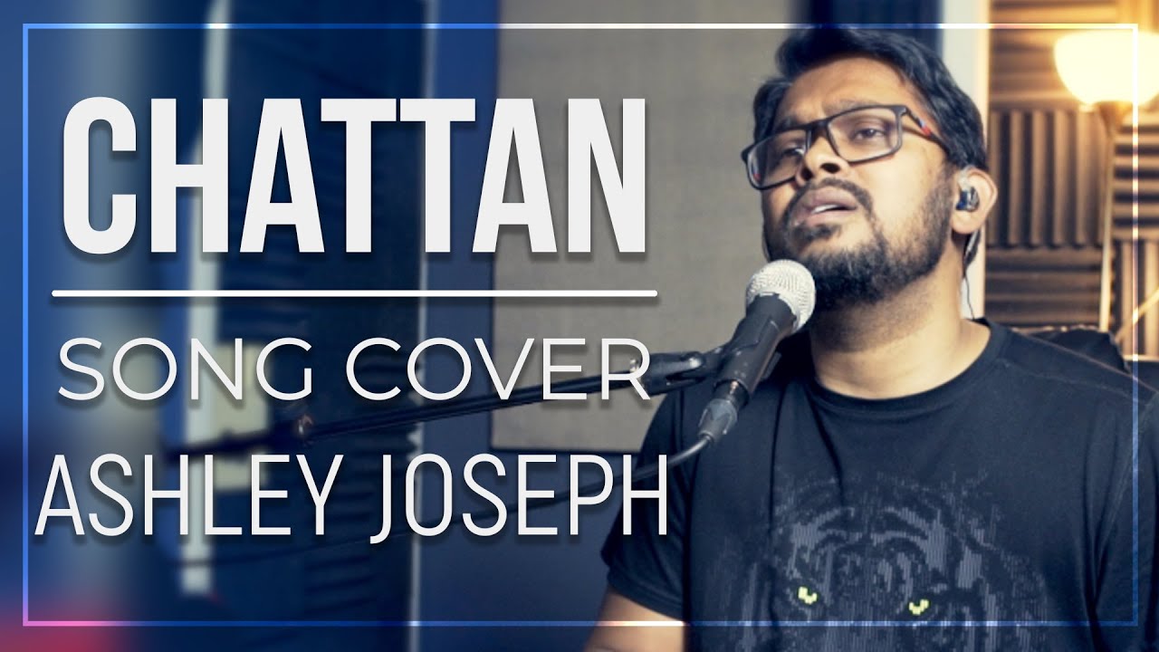 Chattan | Song Cover | Ashley Joseph