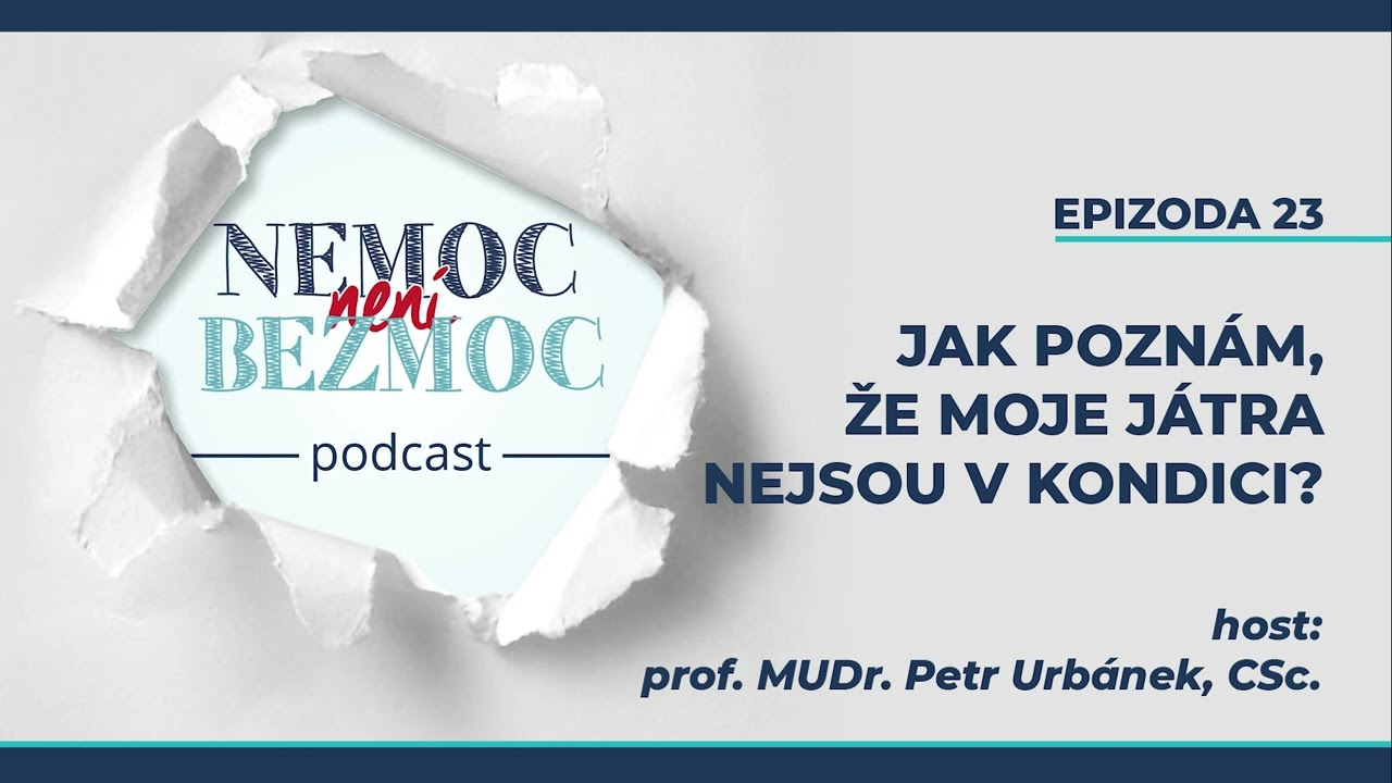 JAK JÁTRA FUNGUJÍ a co jim škodí. Jak je regenerovat?  | Podcast NnB | Epizoda 23
