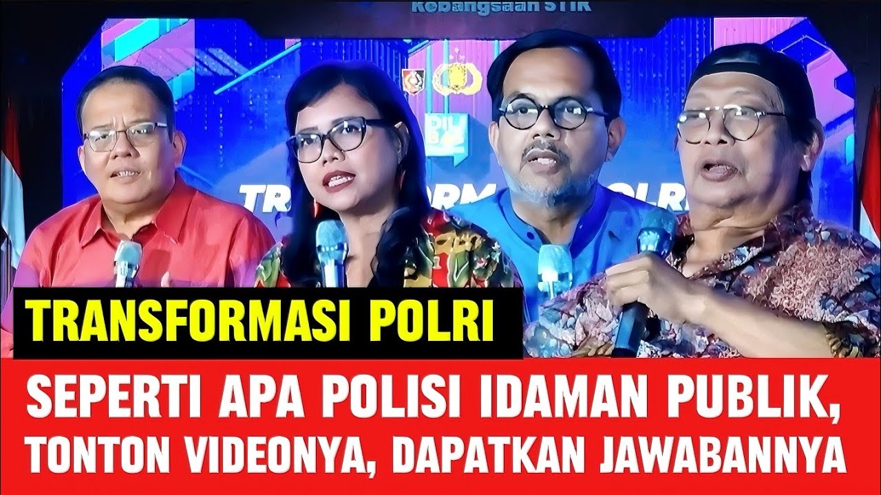 SEPERTI APA KEPOLISIAN YANG DI IDAMKAN RAKYAT INDONESIA TONTON VIDEONYA, DAPATKAN JAWABNYA. 