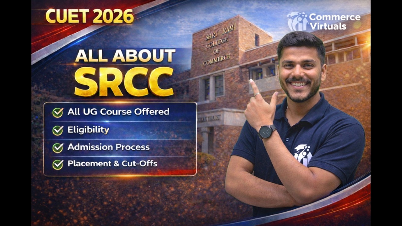 CUET 2026 | SRCC Complete Guide (Courses, Placement, Cut-Off, Admission) by Ashish Sir