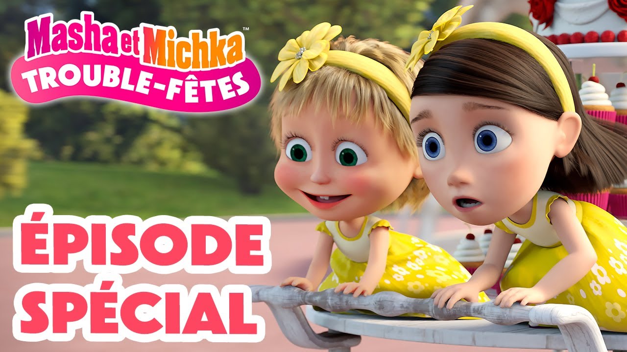 Masha et Michka 💥 ÉPISODE SPÉCIAL 👩‍❤️‍👨💞 Trouble-fêtes 🌹📸 Masha and the Bear
