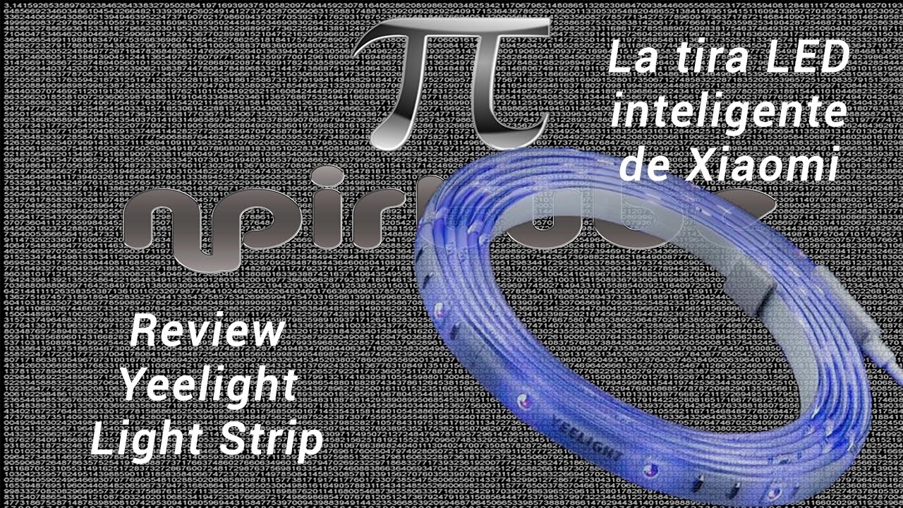 Review Yeelight Strip, la tira LED inteligente de Xiaomi