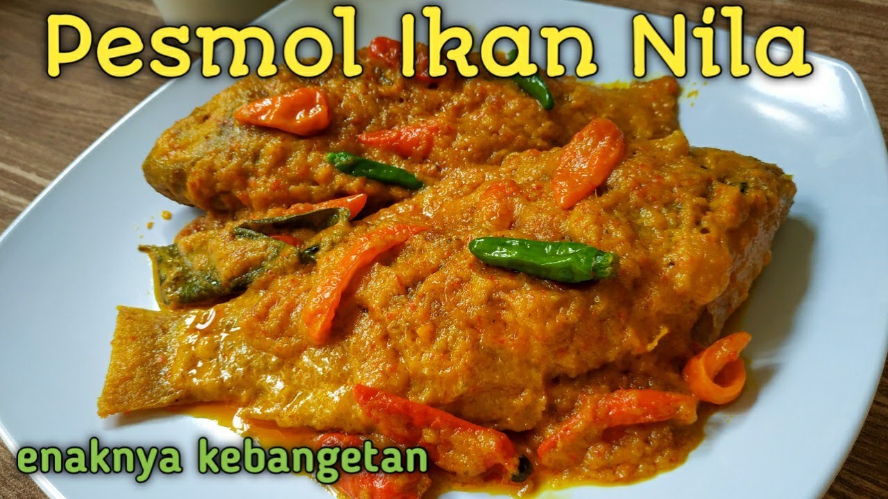 Resep Pesmol Ikan Nila super enak