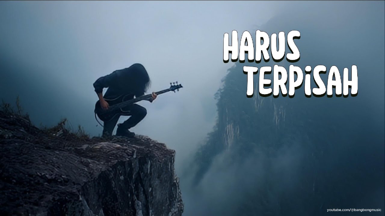 Harus Terpisah | Gothic Rock Indonesia - BangBong Music (Official Music Video)