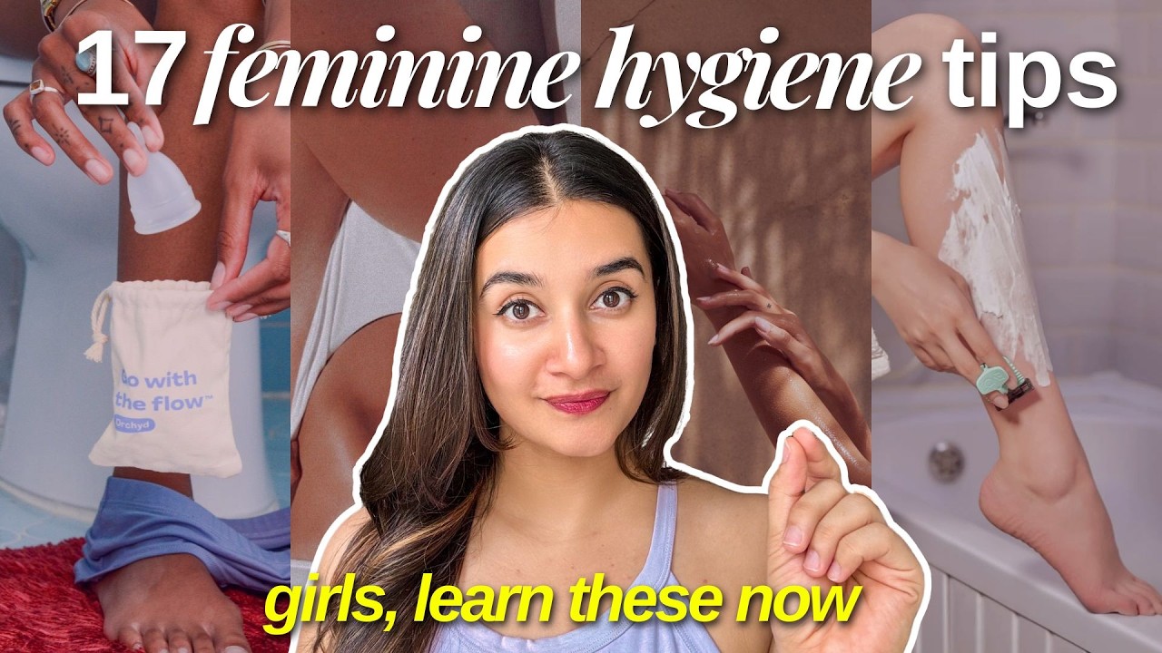 17 Feminine Hygiene Tips EVERY Girl Needs To Know