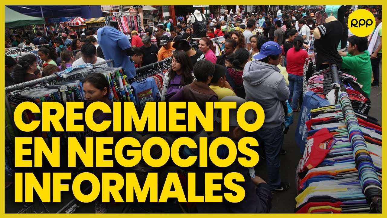 C&aacute;mara de Comercio de Lima indica que la informalidad creci&oacute; 7,9% en 2022