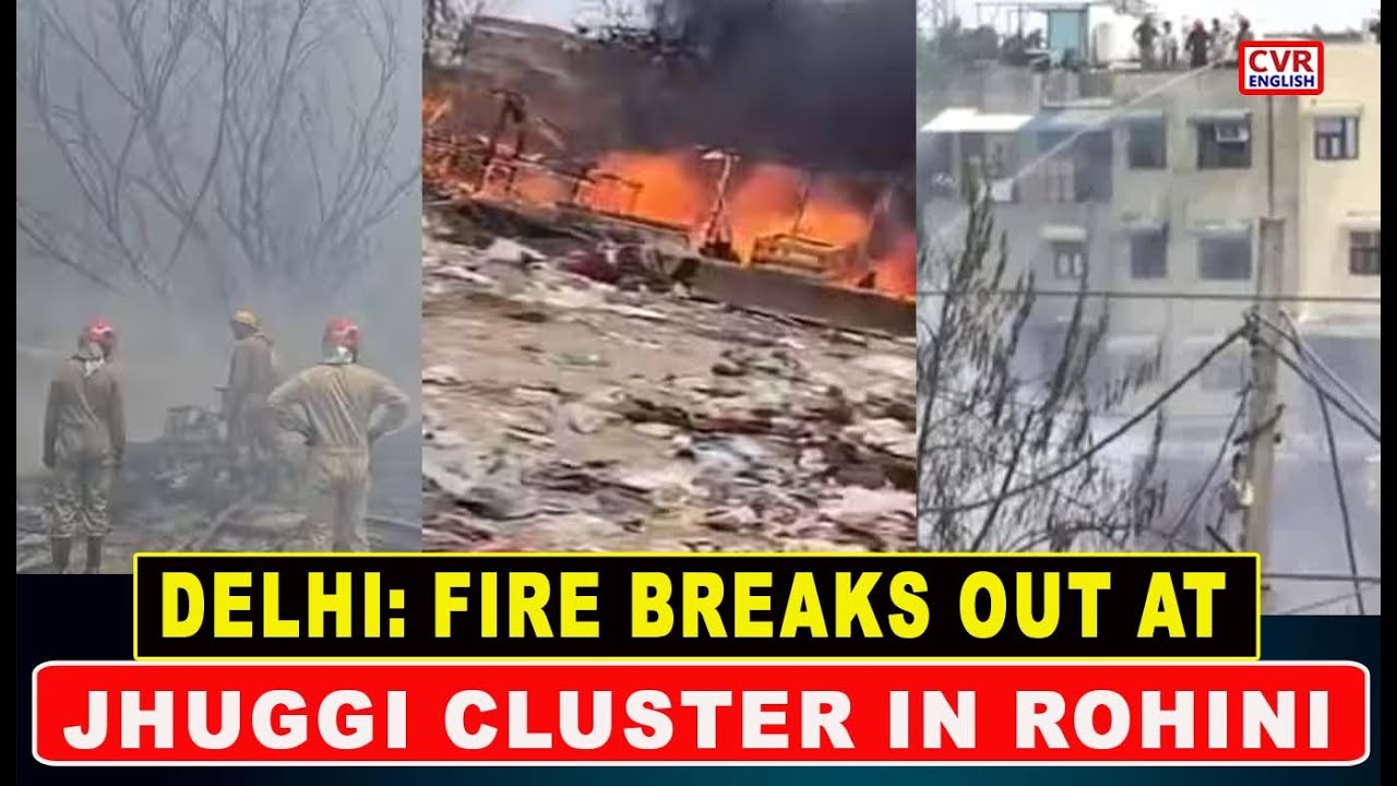 Fire Breaks Out in Jhuggi Near Shri Niketan Apartment in Rohini, Delhi  |CVR English
