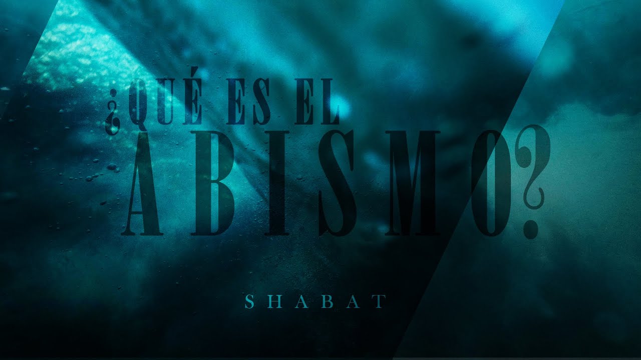 ¿Qué es el Abismo? - Parte 5