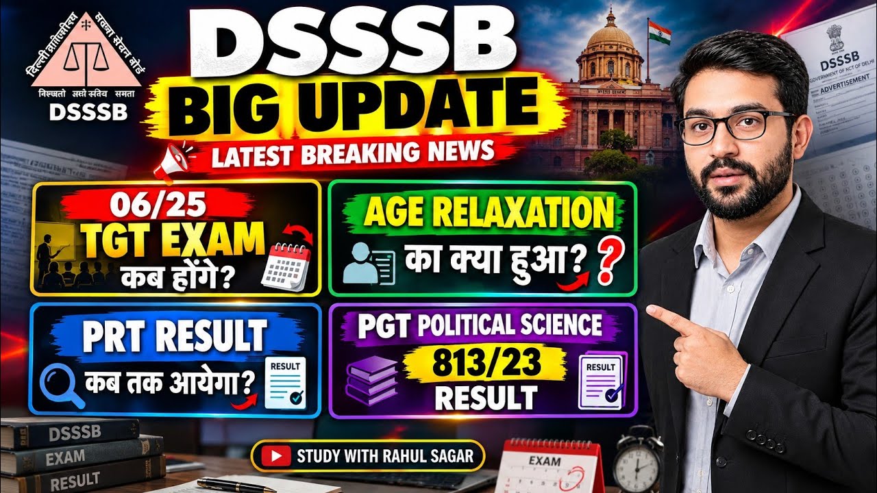 🚨DSSSB TGT Exam Date & PRT Result Update | Age Relaxation 🤔का क्या हुआ?PGT 813/23 Result 🥱#dsssb 