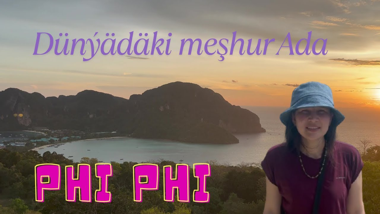 TAILANDYŇ MEŞHUR ADASY BARADA TÜRKMENISTAN YOUTUBYNDA ILKINJI WIDEO :)~21