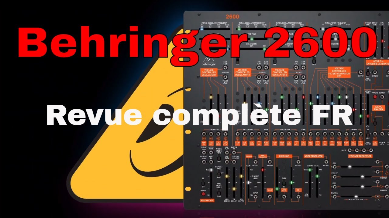 Behringer (ARP) 2600 Revue-Documentaire en Français