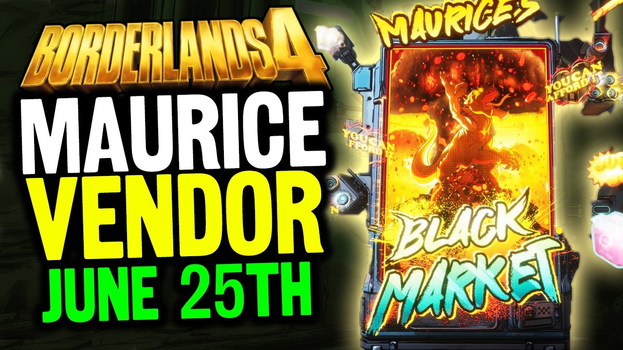 Maurices BLACK MARKET Vendor Guide - June 25th 2026 (Borderlands 4 Guide)