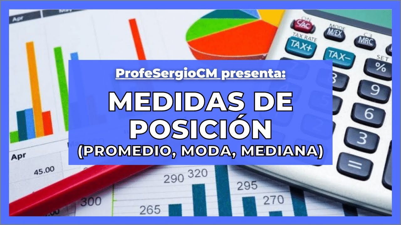 [52] #BxM Medidas de Posici&oacute;n  | Explicando promedio mediana y moda | Media Aritm&eacute;tica | #d&eacute;cimo