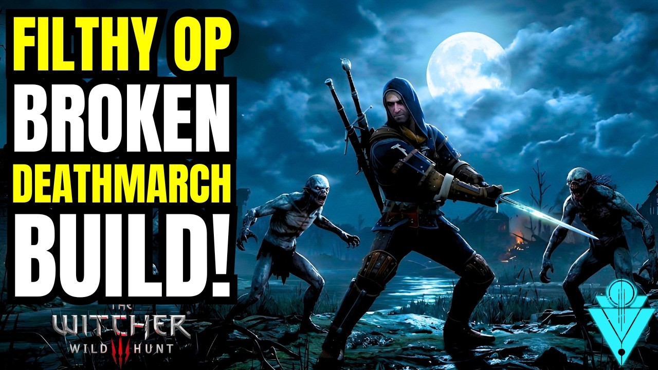 The Witcher 3 Remastered GOD TIER Death March Build