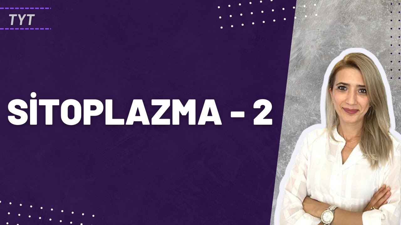 (15.Ders)  SİTOPLAZMA 2 | Seda Hoca Biyoloji 🧬