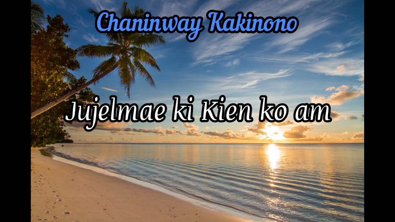 Kuritu Kabua ft. Chaninway Band 1990's - Jera naan ko am