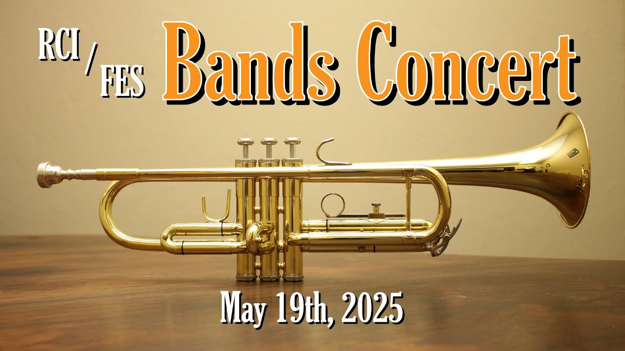 RCI/FES Bands Concert (5/19/25)