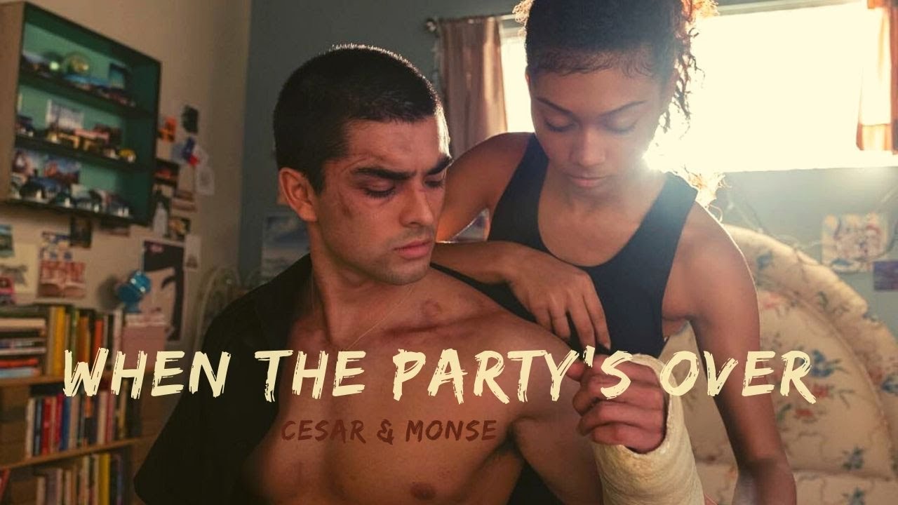 Monse & Cesar - When the Party's Over