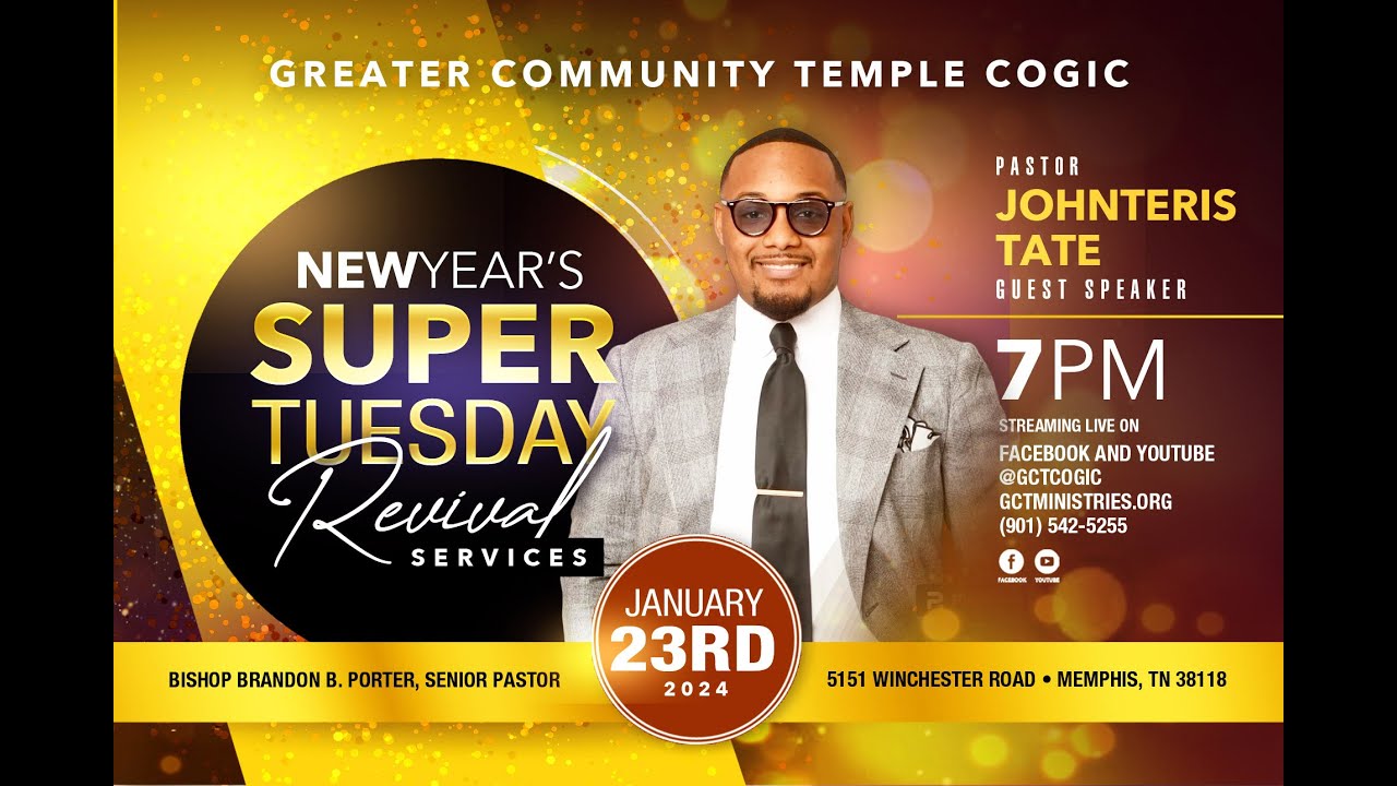 Super Tuesday Revival With Pastor Johnteris Tate