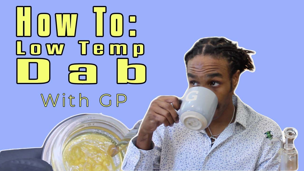 How to: Take A Low Temp Dab