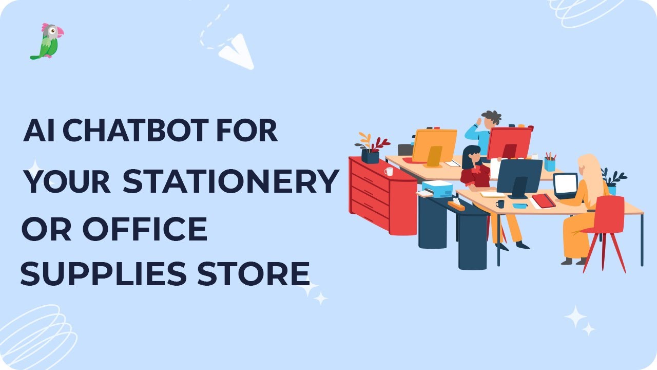 AI Chatbot for your stationery and office supplies store