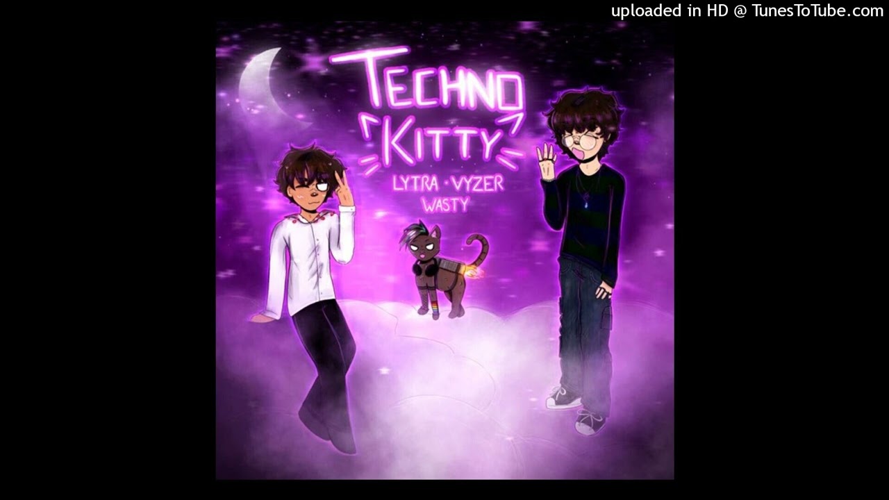vyzer +lytra (prod wasty) - TECHNO KITTY slowed